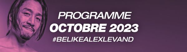 Ton programme d'octobre #belikealexlevand